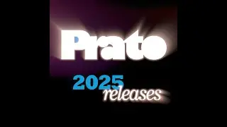Prato 2025 Releases