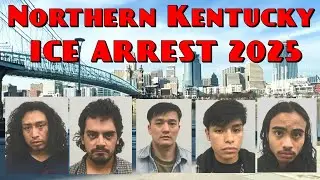 Northern Kentucky Ice Arrest Raids For Deportations In 2025