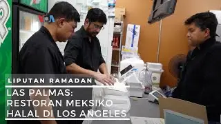 Las Palmas: Restoran Meksiko Halal di Los Angeles