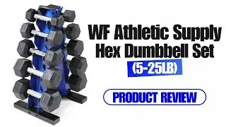 Best Beginners Hex Dumbbell Set On Amazon - WF Athletic Supply Dumbbell Set with Rack 5-25lb Review