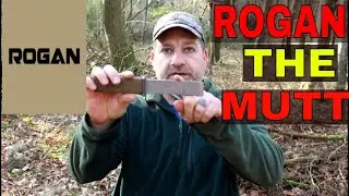 Rogan | The Mutt | Gear Review