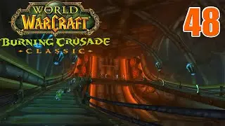 Let's Play WoW - TBC Classic - Tauren Druid - Part 48 | The Slave Pens | Gameplay Walkthrough