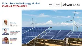 Solarplaza & Wattcrop Webinar | Dutch Renewable Energy Market Outlook 2024&ndash;2025
