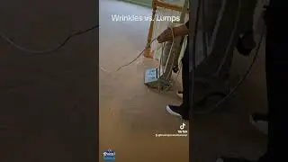 Lumpy Vs. Wrinkled carpet