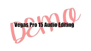 Sony Vegas Pro 15 | Short Demo