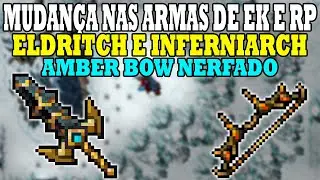 MUDAN&Ccedil;A NAS ARMAS INFERNIARCHS/ELDRITCHS DE KINIGHT E PALADIN, NERF NO AMBER BOW