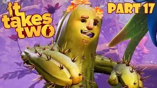 &laquo;It Takes Two&raquo; &mdash; Часть 17 &laquo;CACTUS MAN&raquo; &mdash; Прохождение на малаялам | A Bit-Beast