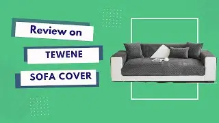 Customizable Sofa Cover review by Tewene