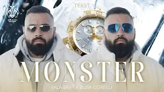 Jala Brat & Buba Corelli - Monster (Tekst/Lyric Video)