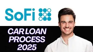 NEW | SoFi Auto Loan Application Process Explained | Step-by-Step Guide to Financing Your Car