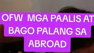 OFW SNOW DITO SNOW DOON . GOOD ADVICE PARA SA MGA BAGONG WORKERS PINOY BUONG  MUNDO
