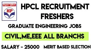 HPCL B.E/B.tech Freshers Engineering Jobs | 1 Year Trainning Apprentice Job | Civil,ME All Branchs