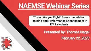 Train Like you Fight Stress Inoculation Training and Performance Enhancement in EMS students