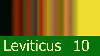 Bible Commentary on Leviticus Chapter 10