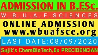 Admission in B.F.Sc.Course (2020-2021)/WBUAFS/Sujit's ChemBioTech