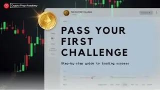 Step-by-Step Guide to Passing Your First Prop Firm Challenge (2025 Edition)
