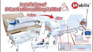 Installation of 5 Functions Manual Hospital Bed Installation Instruction Guide