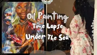 Oil Painting Time Lapse |From Start to Finish| Under The Sea