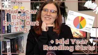 Mid Year Book Freakout Tag and Reading Stats