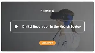 Digital Revolution in the Health Sector: A Private-Public Insight - Panel Discussion