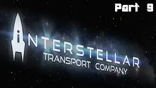 Let's Play: Interstellar Transport Company Part 9