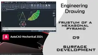09 Surface Development of the Frustum of a Hexagonal Pyramid