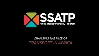 SSATP: Changing the Face of Transport in Africa