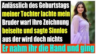 Beim Geburtstag meiner Tochter lachte mein Bruder über ihre Zeichnung  doch er lag völlig falsch