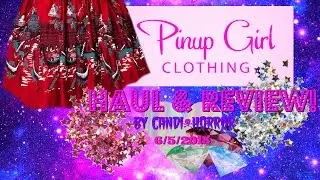 Pinup Girl Clothing Haul and Review!