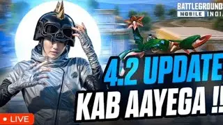 bgmi 4.2 ka update kab aayega #bgmiplayer #live #bgmilive #livestream
