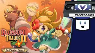 [Vinesauce] Vinny - Blossom Tales II: The Minotaur Prince