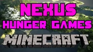 Hunger Games on the Nexus Server! TEAMS, TEAMS EVERYWHERE