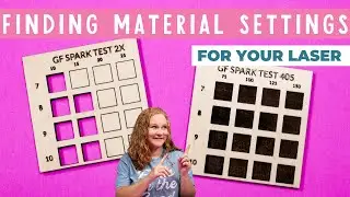 Finding the Best Laser Material Settings with Test Grids
