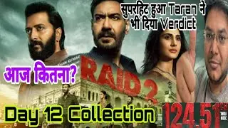 RAID 2 DAY 12 COLLECTION | RAID 2 BOX OFFICE PREDICTION | RAID 2 COLLECTION WORLDWIDE TOTAL OVERSEAS