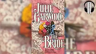 The Bride (Lairds' Fianc&eacute;es #1) Audiobook by Julie Garwood - Without noise