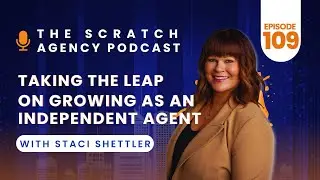 Taking the Leap: Staci Shettler on Growing as an Independent Agent