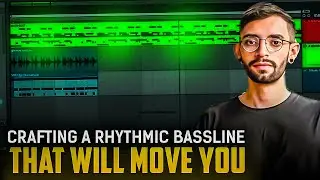 Crafting a Rhythmic Bassline That Will Move You