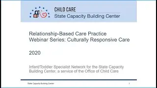Relationship-Based Care Webinar Series: Culturally Responsive Care