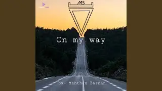 On My Way