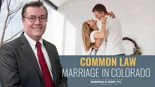 Colorado Common Law Marriage
