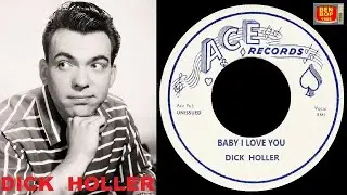 DICK HOLLER - Baby, Baby, Baby I Love You (1957) Unissued Ace Recording.