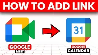How To Add Google Meet Link To Google Calendar (How To Insert Google Meet Link To Google Calendar)