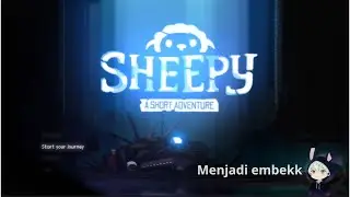 Menjadi embekkk - SHEEPY A SHORT ADVENTURE