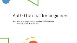 auth0 tutorial  - part 10 Resource Owner Password Flow