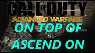 COD AW Glitches: On Top of Ascend on Infected (witout shield)