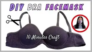 DIY : HOW TO MAKE EASY DIY FACE MASK WITH  BRA / WASHABLE FACE MASK / E Tells Vlogs