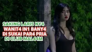 SEMUA PRIA TERT4RIK SAMA WANIT4 IN1‼️|| CERITA FILM