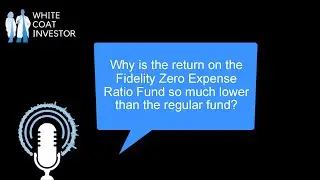 Why is the return on Fidelity Zero Expense Ratio Fund so much lower than the regular fund? YQA 198-5