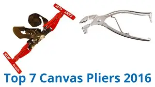 7 Best Canvas Pliers 2016