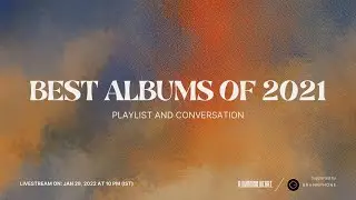 Best Independent Albums of 2021 | A Humming Heart